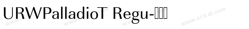 URWPalladioT Regu字体转换